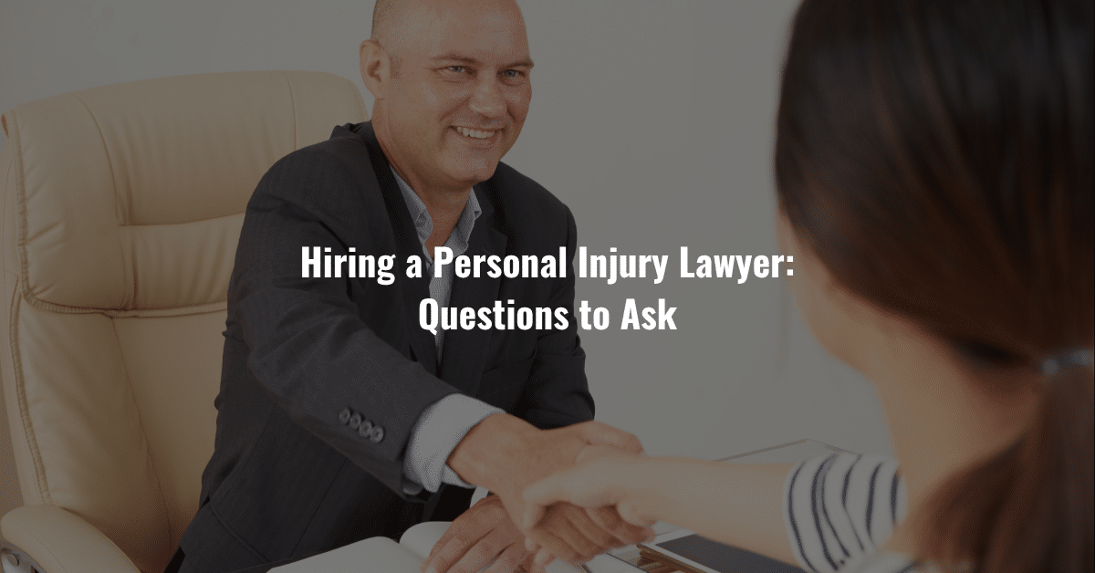 Hiring a Personal Injury Lawyer: Questions to Ask