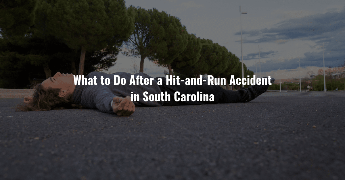 What to Do After a Hit-and-Run Accident in South Carolina
